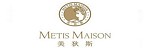 Metis Maison 美狄斯