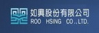 ROO HSING 如興